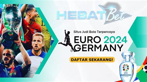 Sbobet Situs Judi Bola Euro 2024: Agen Taruhan Piala Eropa .